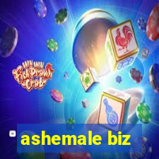 ashemale biz